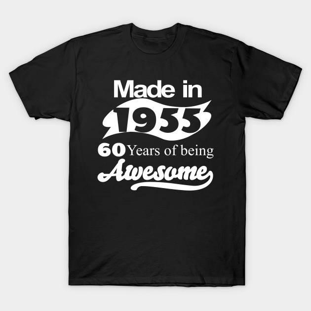 60 and awesome t shirt